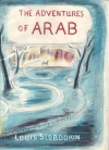 Adventures of Arab - Louis Slobodkin