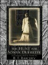 The Hunt for Sonya Dufrette - R.T. Raichev