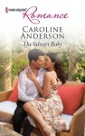 The Valtieri Baby (Harlequin Romance) - Caroline Anderson