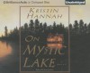 On Mystic Lake - Kristin Hannah, Susan Ericksen