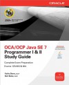 Ocp Java Se 7 Programmer Study Guide - Kathy Sierra, Bert Bates