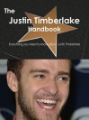 The Justin Timberlake Handbook - Everything You Need to Know about Justin Timberlake - Emily Smith