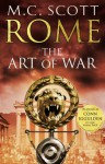 Rome: The Art of War - M.C. Scott