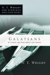 Galatians: 10 Studies for Individuals or Groups - N.T. Wright, Dale Larsen, Sandy Larsen