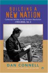 Building A New Nation: Collected Articles On The Eritrean Revolution (1983 2002) - Dan Connell