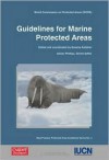 Guidelines for Marine Protected Areas - Graeme Kelleher, Graeme Kelleher