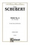 Mass in E-Flat Major: Satb Divisi with Satb Soli (Orch.) (Latin Language Edition) - Franz Schubert