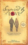 Surprised by Love - Jay Kent-Ferraro, Julie Kent Ferraro