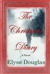 The Christmas Diary - Elyse Douglas