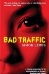 Bad Traffic - Simon Lewis