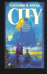 City (Collier Nucleus Fantasy & Science Fiction) - Clifford D. Simak