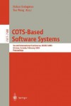 Cots-Based Software Systems: Second International Conference, Iccbss 2003 Ottawa, Canada, February 10-13, 2003 - Hakan Erdogmus