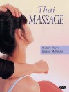 Thai Massage - Niclaire Mann, Eleanor McKenzie