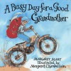 A Busy Day for a Good Grandmother - Margaret Mahy, Margaret Chamberlain