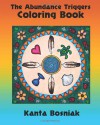 The Abundance Triggers Coloring Book - Kanta Bosniak