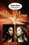 Mirror Mirror - Karen Wiesner