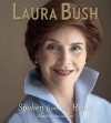 Spoken from the Heart - Laura Bush