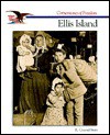 The Story of Ellis Island (Cornerstones of Freedom Second Series) - R. Conrad Stein