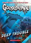 Deep Trouble - R.L. Stine