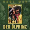 Der Ölprinz - Karl May