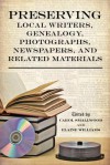 Preserving Local Writers, Genealogy, Photographs, Newspapers, and Related Materials - Carol Smallwood, Elaine Williams