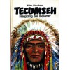 Tecumseh, Häuptling der Indianer. Ruhm und Tod des großen Mannes - Fritz Steuben, Erhard Wittek