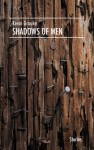 Shadows of Men - Kevin Grauke