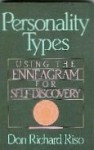 Personality Types: Using the Enneagram for Self-Discovery - Don Richard Riso