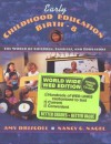 Early Childhood Education, Birth-8: The World of Children, Families, and Educators [With CDROM] - Amy Driscoll, Nancy G. Nagel