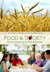 Food and Society: Principles and Paradoxes - Amy E. Guptill, Denise A Copelton, Betsy Lucal