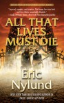 All That Lives Must Die: Book Two of the Mortal Coils Series - Eric S. Nylund