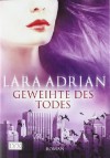 Geweihte des Todes - Lara Adrian