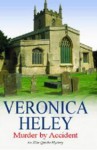 Murder by Accident - Veronica Heley