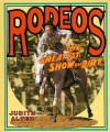 Rodeos: The Greatest Show on Dirt - Judy Alter