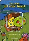 La Casa del Verde Doncel - Fanny Buitrago, Henry Gonzalez