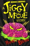 Ryan's Brain (Jiggy McCue Story) - Michael Lawrence