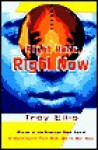 Right Here, Right Now - Trey Ellis