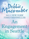 An Engagement in Seattle - Debbie Macomber