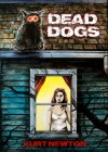 Dead Dogs - Kurt Newton