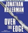 Over the Edge (Audio) - Jonathan Kellerman, Alexander Adams