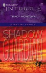 Shadow Guardian (Mission: Family) - Tracy Montoya