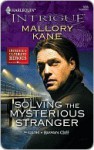 Solving the Mysterious Stranger (The Curse of Raven's Cliff) - Mallory Kane