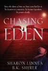 Chasing Eden - Sharon Linnea, B.K. Sherer