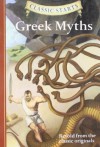 Classic Starts�: Greek Myths (Classic Starts� Series) - Diane Namm, Eric Freeberg, Arthur Pober Ed.D