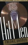 Hit Men: Power Brokers and Fast Money Inside the Music Business - Fredric Dannen, Erroll McDonald