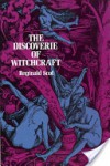 The Discoverie of Witchcraft (Dover Occult) - Reginald Scot