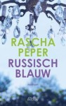 Russisch blauw - Rascha Peper