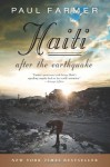 Haiti After the Earthquake - Paul Farmer