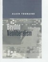 Beyond Neoliberalism - Alain Touraine