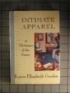 Intimate Apparel - Karen Elizabeth Gordon